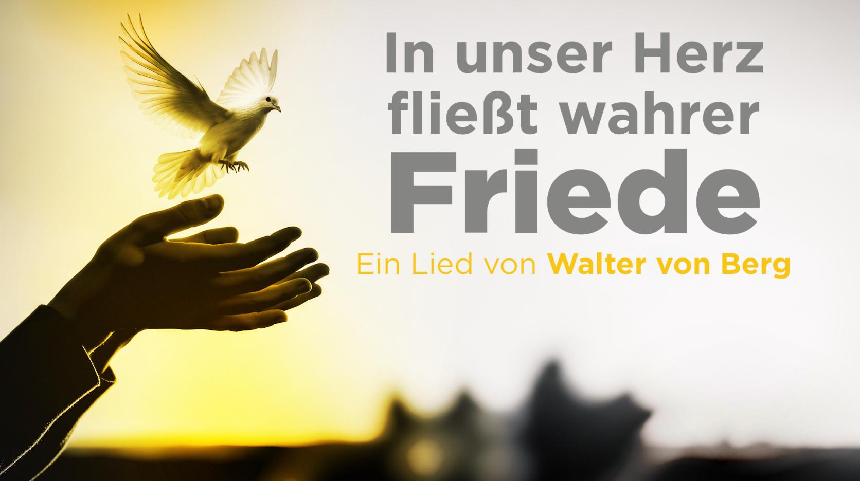 Lied: In unser Herz fließt wahrer Friede